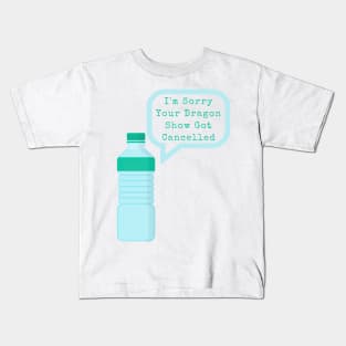 Funny Fandom Dragon Show Water Bottle Gifts Kids T-Shirt